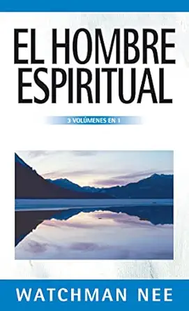 El hombre espiritual - 3 volúmenes en 1